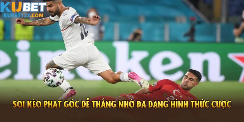 Soi kèo phạt góc dễ thắng nhờ đa dạng hình thức cược